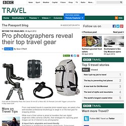 Road-tested photo gear : Travel Tips