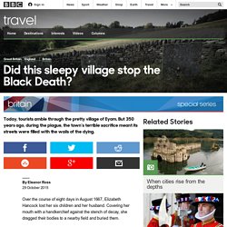 Travel - Did this sleepy village stop the Black Death?