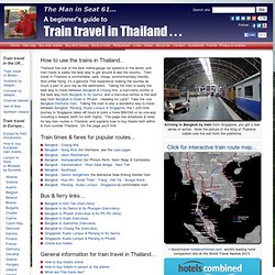 Train times & fares from Bangkok to Chiang Mai, Ko Samui, Phuket, Nong Kai etc.