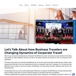 Business Travelers are Transforming Business Travel - BeepnBook