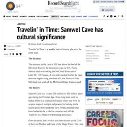 Travelin' in Time: Samwel Cave has cultural significance