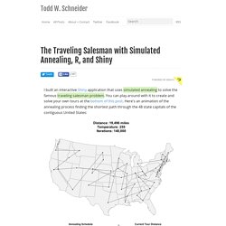 The Traveling Salesman with Simulated Annealing, R, and Shiny - Todd W. Schneider