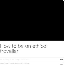 How to be an ethical traveller - ChildFund Australia