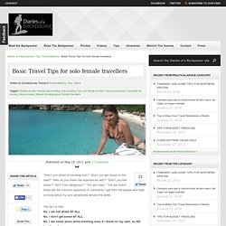 Basic Travel Tips for solo female travellers