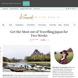 Get the Most out of Travelling Japan for Three Weeks