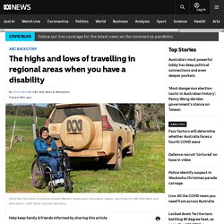 The highs and lows of travelling in regional areas when you have a disability