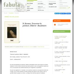 N. Kremer, Traverser la peinture. Diderot - Baudelaire