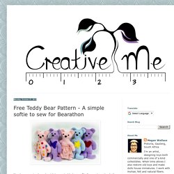 Megan's Tiny Treasures: Free Teddy Bear Pattern - A simple softie to sew for Bearathon