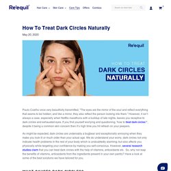 How To Treat Dark Circles Naturally