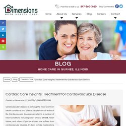 Cardiac Care Insights: Treatment for Cardiovascular Disease