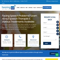 Speech Therapy & Treatment Available To Deal Speech Impairments