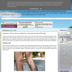 Treatment of Chronic Venous Insufficiency in Ayurveda with Herbal Remedies - Dr. Vikram's Blog - Ayurvedic and Herbal Remedies