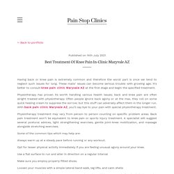 Best Treatment Of Knee Pain In-Clinic Maryvale AZ