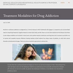 Treatment Modalities for Drug Addiction