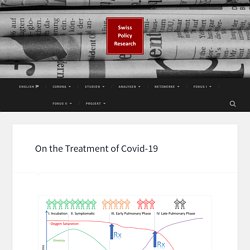 On the Treatment of Covid-19 – Swiss Policy Research