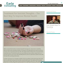 Treatment For Suicidal Thoughts – The Best Way To Improve Mental Health