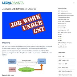 What is the treatment of Job Work under GST?