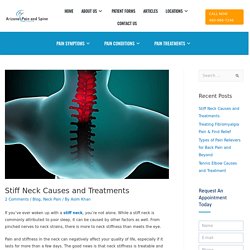 Stiff Neck Causes and Treatments