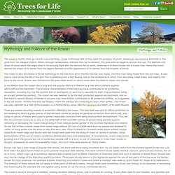 Trees for Life - Mythology and Folklore of the Rowan