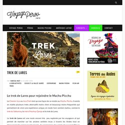 Trek de Lares - Voyage Pérou