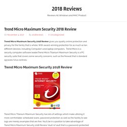 Trend Micro Maximum Security 2018 Review