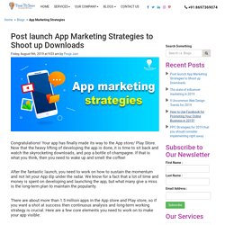 11 Trending Tips on Mobile App Promotion Strategy that Works Effectively