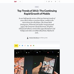 Top Trends of 2012: The Continuing Rapid Growth of Mobile