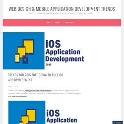 Trends for 2015 that going to rule iOS App Development