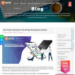 Tech Trends Taking Over The iOS App Development Industry