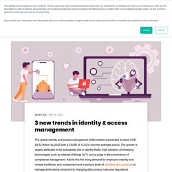3 new trends in identity & access management