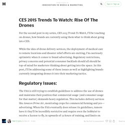 CES 2015 Trends: Rise Of The Drones — Innovation In Media & Marketing