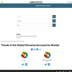 Trends in the Global Personal Accessories Market