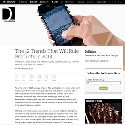 The 12 Trends That Will Rule Products In 2013