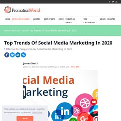 Top Trends Of Social Media Marketing In 2020