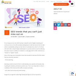 SEO trends that you can't just miss out on - Hindusthan Online