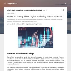 What's So Trendy About Digital Marketing Trends in 2021?