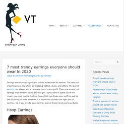 7 most trendy earrings everyone should wear In 2020 -