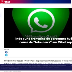 Inde : une trentaine de personnes tuées à cause de "fake news" sur Whatsapp