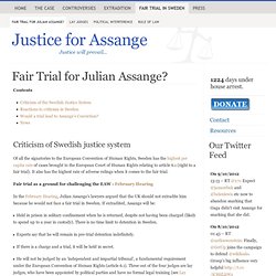 Fair Trial for Julian Assange? - Sweden vs. Assange