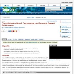Neuron - Triangulating the Neural, Psychological, and Economic Bases of Guilt Aversion