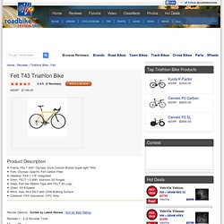 Felt T43 Triathlon Bike Reviews