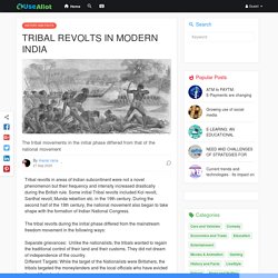 TRIBAL REVOLTS IN MODERN INDIA