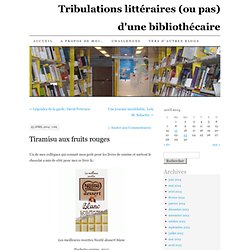 Tribulations littéraires (ou pas) d'une bibliothécaire