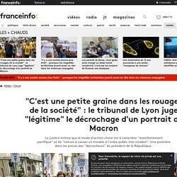 "C'est une petite graine dans les rouages de la société" : le tribunal de Lyon juge "légitime" le décrochage d'un portrait de Macron