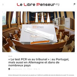 « Le test PCR va au tribunal » : au Portugal, mais aussi en Allemagne et dans de nombreux pays