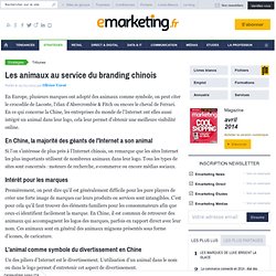 Les animaux au service du branding chinois - Olivier Verot - , Stratégie marketing