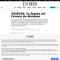 TRIBUNE. La femme est l’avenir du décideur