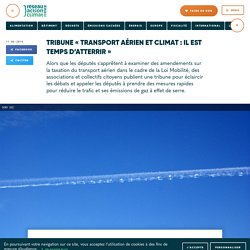 2019/06/15 - Tribune « Transport aérien et climat : il est temps d’atterrir »