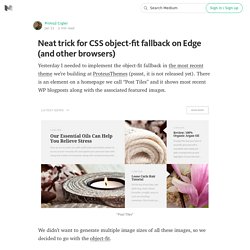 Neat trick for CSS object-fit fallback on Edge (and other browsers)