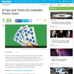 8 Tips and Tricks for LinkedIn Power Users